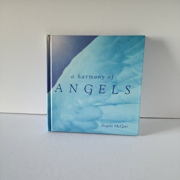 A HARMONY OF ANGELS BY ANGELA McGERR-HARDCOVER- 96 PAGES - Picture 3 of 5